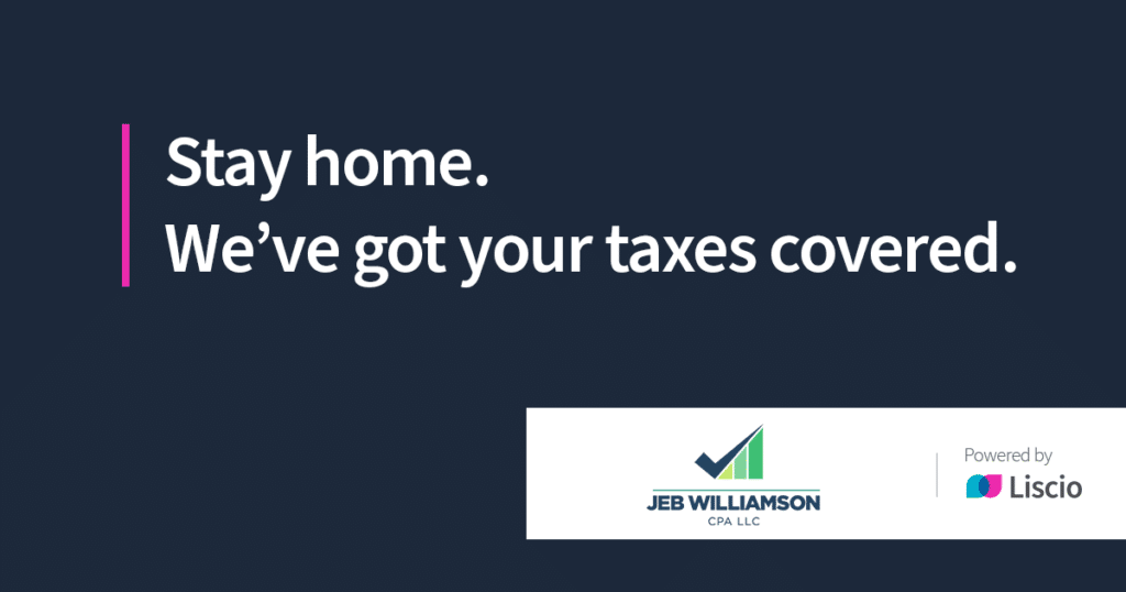 Stay Home. We've got your taxes covered - Jeb Williamson ...