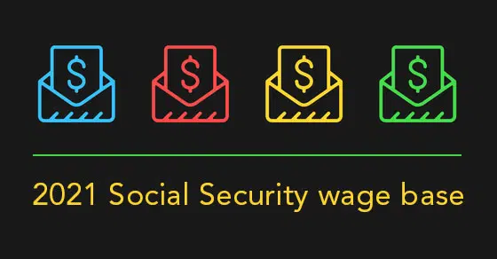 2021 social security wage basis
